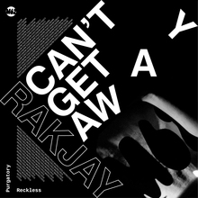 Rakjay – <cite>Can’t Get Away</cite> EP cover