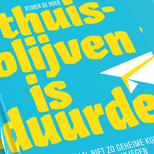 <cite>Thuisblijven is duurder</cite> by Jelmer de Boer