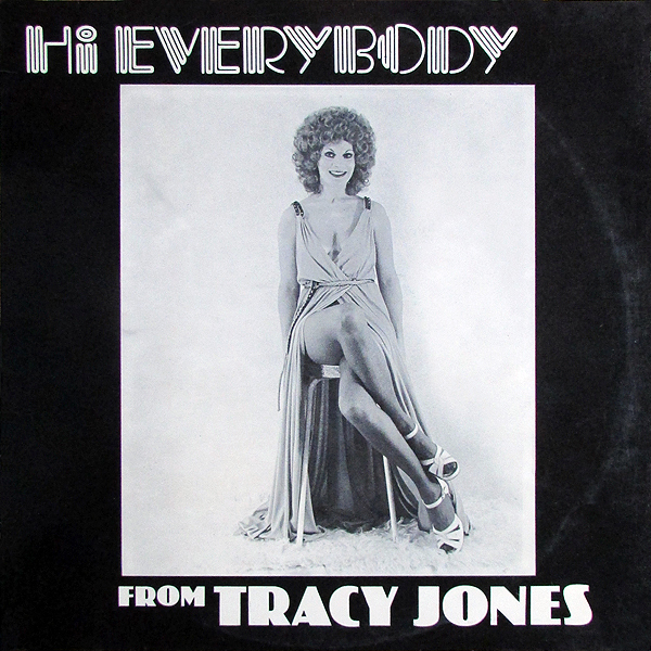 Tracy Jones ‎– Hi Everybody