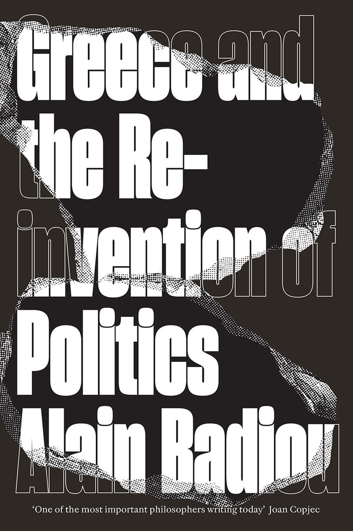 Greece and the Reinvention of Politics by Alain Badiou 1