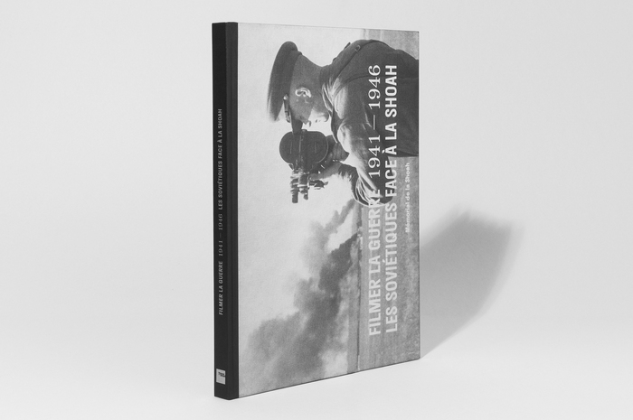 Filming the war: the Soviets and the Holocaust (1941–1946) exhibition and catalog 6