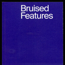 <cite>Bruised Features</cite>