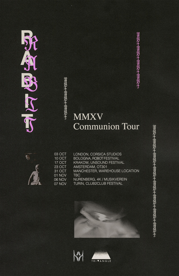 Poster designed by Collin Fletcher for Rabit’s Communion Tour MMXV (2015), featuring Modern Blackletter, Helvetica and Times.