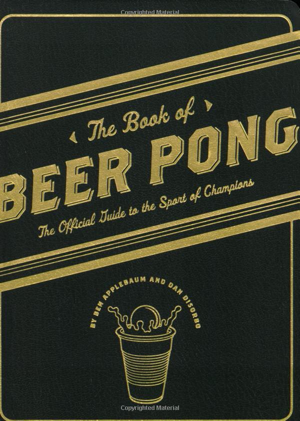 “The Book of Beer Pong” and “The Book of Beer Awesomeness” 3