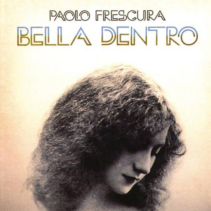 Paolo Frescura – Bella Dentro album art 1