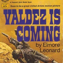 <cite>Valdez is Coming</cite> by Elmore Leonard, Fawcett