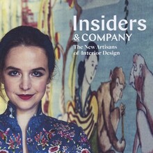 <cite>Insiders &amp; Company. The New Artisans of Interior Design</cite>, Gestalten