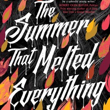 <cite>The Summer That Melted Everything</cite> by Tiffany McDaniel, Scribe