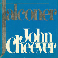 <cite>Falconer</cite> by John Cheever