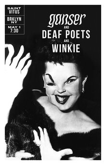 Ganser and Deaf Poets and Winkie