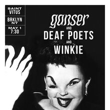 Ganser and Deaf Poets and Winkie