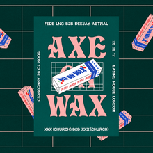 Axe on Wax posters