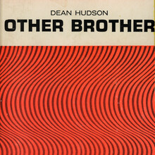 Dean Hudson – <cite>Other Brother</cite>, Nightstand Books