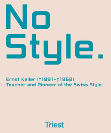 <cite>No Style. Ernst Keller (1891–1968)</cite>