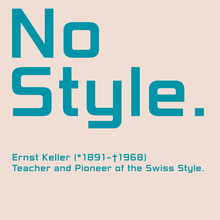 <cite>No Style. Ernst Keller (1891–1968)</cite>