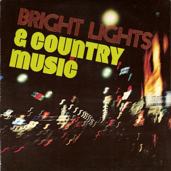 Bright Lights &amp; Country Music, Vol.&nbsp;7 album art