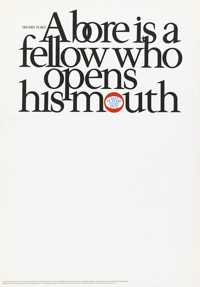 “A common fault of most designers – present company included – is never to know when to stop after you’ve got a good thing going. In this particular case, I made the obvious too obvious by turning the ‘O’ on its side to graphically illustrate the word ‘mouth’. As you can see in this new design, that added fillip was entirely unnecessary since the ‘O’ prints in red and says mouth any way you look at it. I call this overemphasizing an already emphatic solution. I also tend to feel that the original use of the upper and lower case tends to obscure the small type which is the heart of the message. So much for this anatomical explanation.” The original poster uses Domning Antiqua, the revised version is in ITC Korinna.