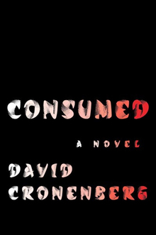 <cite>Consumed</cite> by David Cronenberg