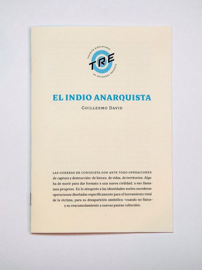 El indio anarquista – Guillermo David 3