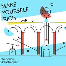 “Make yourself rich” workshop