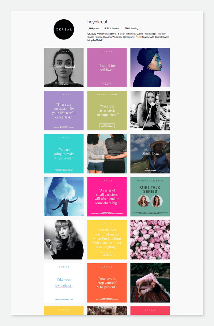 An important part of OKREAL is the well curated Instagram feed. With a combination of inspirational images, quotes and wisdoms—all set in the same type system within a colorful tile—it connects strongly to the website and it’s vibe.