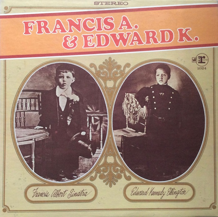 Frank Sinatra and Duke Ellington — Francis A. &amp; Edward K. album art