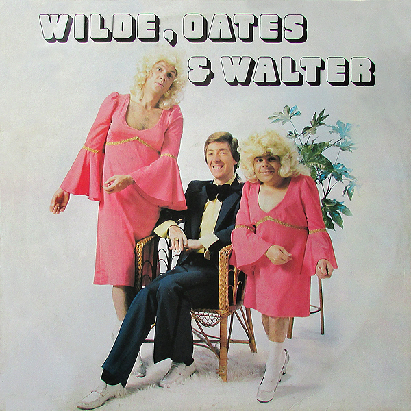 Wilde, Oates &amp; Walter ‎– Wilde, Oates &amp; Walter (1981). Photography by Montgomery, Huddersfield.