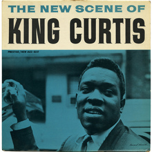 King Curtis – <cite>The New Scene of King Curtis </cite>album art