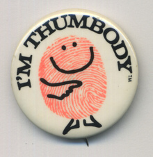 “I’m Thumbody” pin