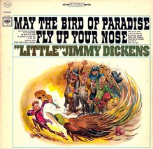 Little<span class="nbsp">&nbsp;</span>Jimmy Dickens – <cite>May The Bird Of Paradise Fly Up Your Nose</cite> album art