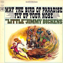 Little<span class="nbsp">&nbsp;</span>Jimmy Dickens – <cite>May the Bird of Paradise Fly Up Your Nose</cite> album art