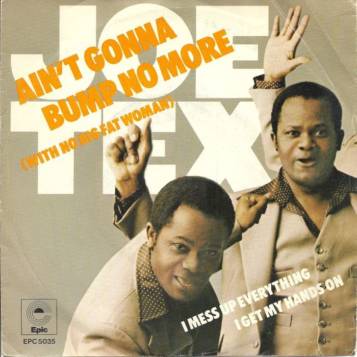 Front cover for the Dutch single release of “Ain’t Gonna Bump No More” from 1977 ft.  on an angle [More info on Discogs]