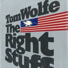 <cite>The Right Stuff by </cite>Tom Wolfe,<cite> </cite>Farrar Straus Giroux