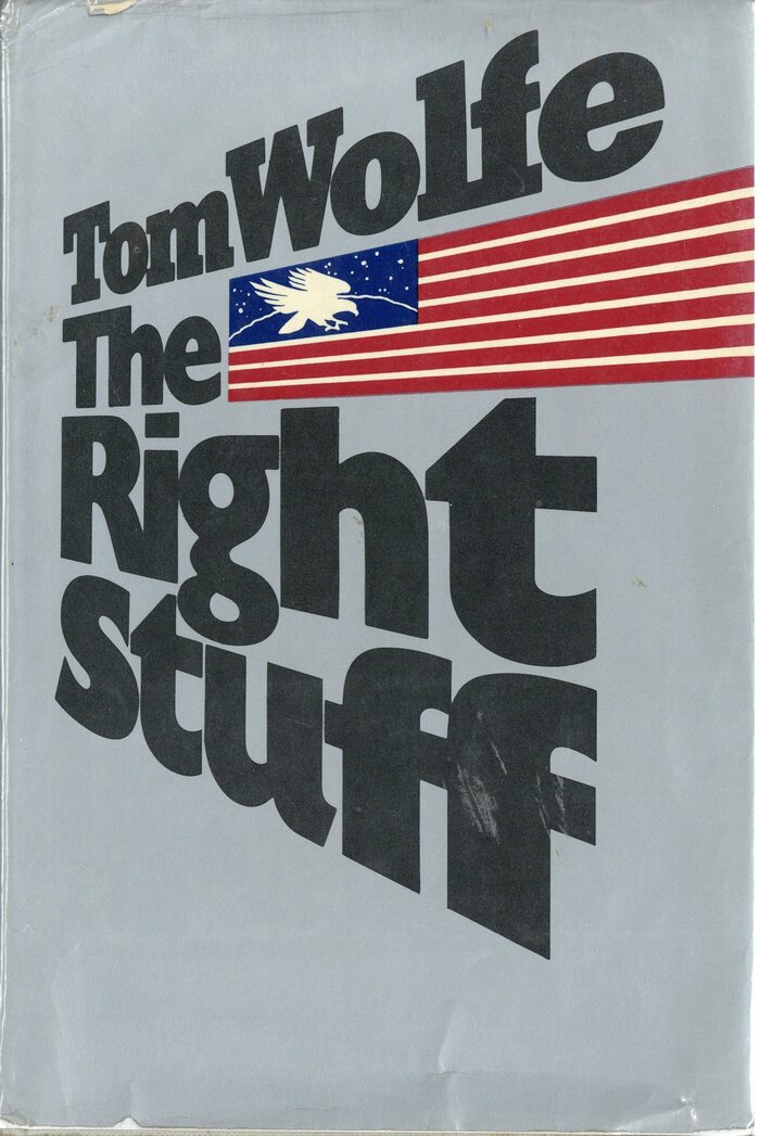 The Right Stuff by Tom Wolfe, Farrar Straus Giroux 2