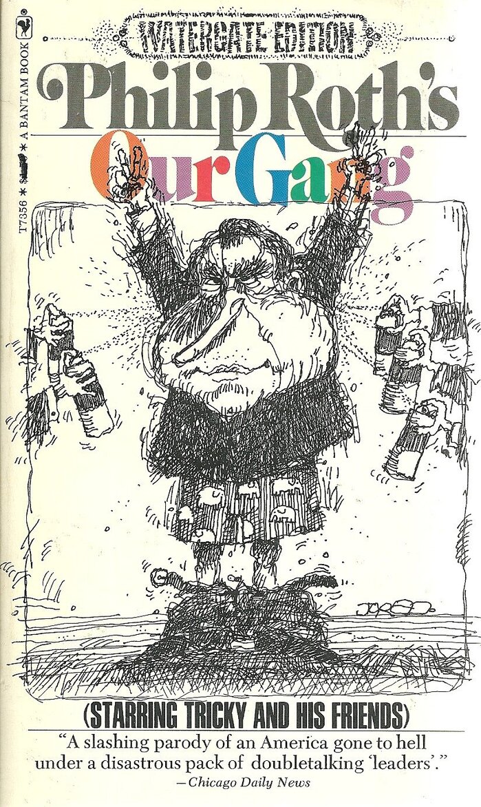 Our Gang by Philip Roth (1973 Bantam Books special Watergate edition)