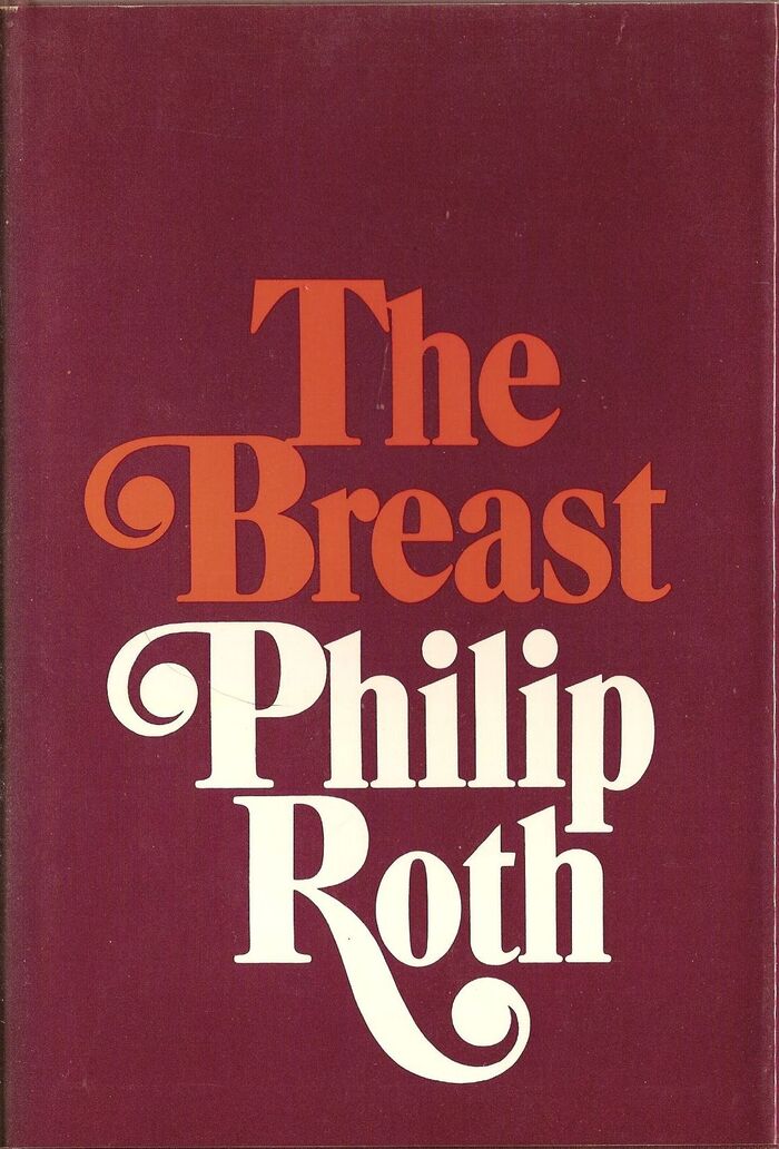 The Breast, Holt, first US edition, Rinehart and Winston, 1972.