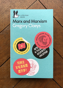 <cite>Marx and Marxism</cite> — Gregory Claeys