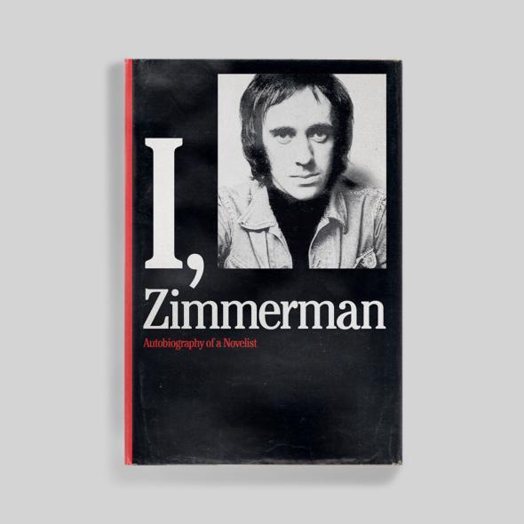 Blanks: “I, Zimmerman apes the cover of Roth’s autobiography, The Facts, which is designed by Milton Glaser, though I didn’t get the font quite right.” It uses (compressed) ITC Cheltenham.