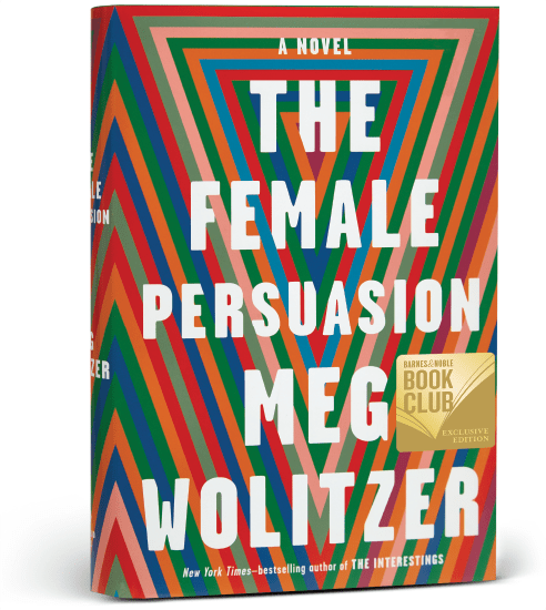 The Female Persuasion by Meg Wolitzer 2