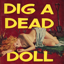 <cite>Dig a Dead Doll</cite> (Pyramid Books)