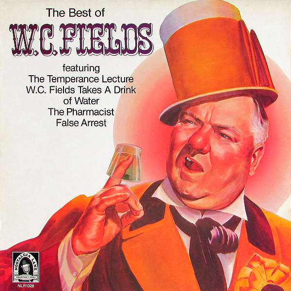 W.C.&nbsp;Fields ‎– The Best of W.C. Fields album art 1