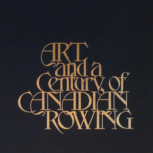 <cite>Art and a Century of Canadian Rowing</cite>