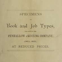 <cite>Specimens of Book and Job Types for Sale by the Penhallow Printing Company</cite>