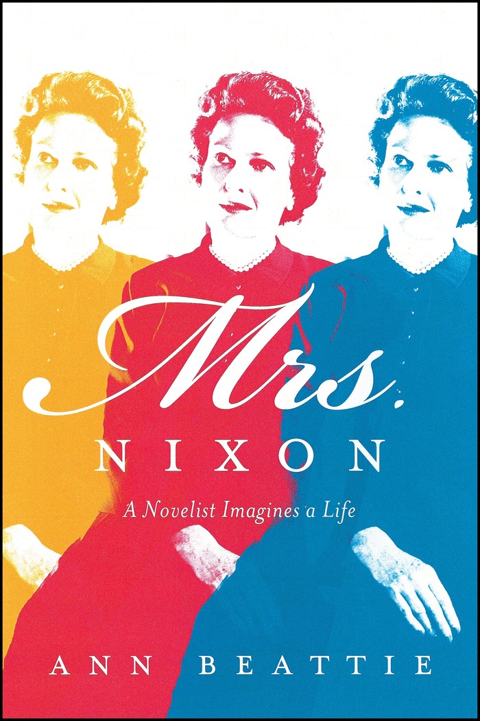 Mrs. Nixon by Ann Beattie