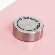 “Screw You” Collection