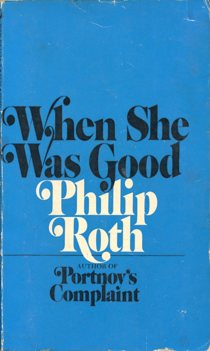 When She Was Good (1967), 7th printing of the 1968 Bantam edition, 1970. That second W is a &hellip; stretch.