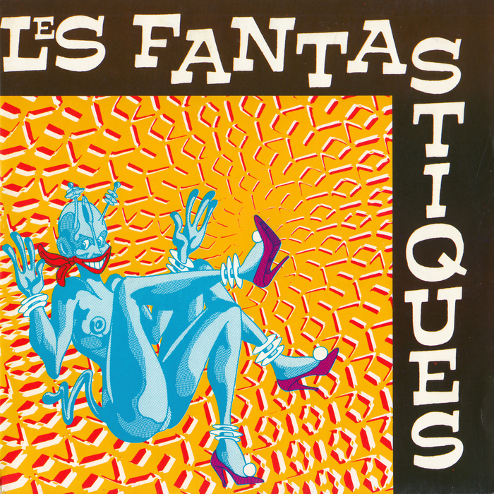 Les&nbsp;Fantastiques – “L’attaque des soucoupes volantes” single cover 1