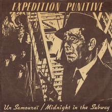 Expédition Punitive – “Un Samouraï” / “Midnight in the Subway” single cover