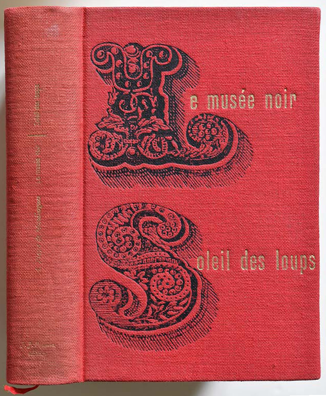 Le Musée noir &amp; Soleil des loups by André Pieyre de Mandiargues
