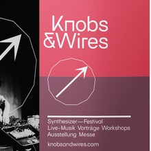 Knobs &amp; Wires synthesizer festival